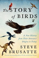 "The Story of Birds" by Steve Brusatte