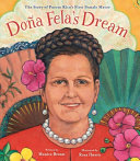 "Doña Fela's Dream" by Monica Brown