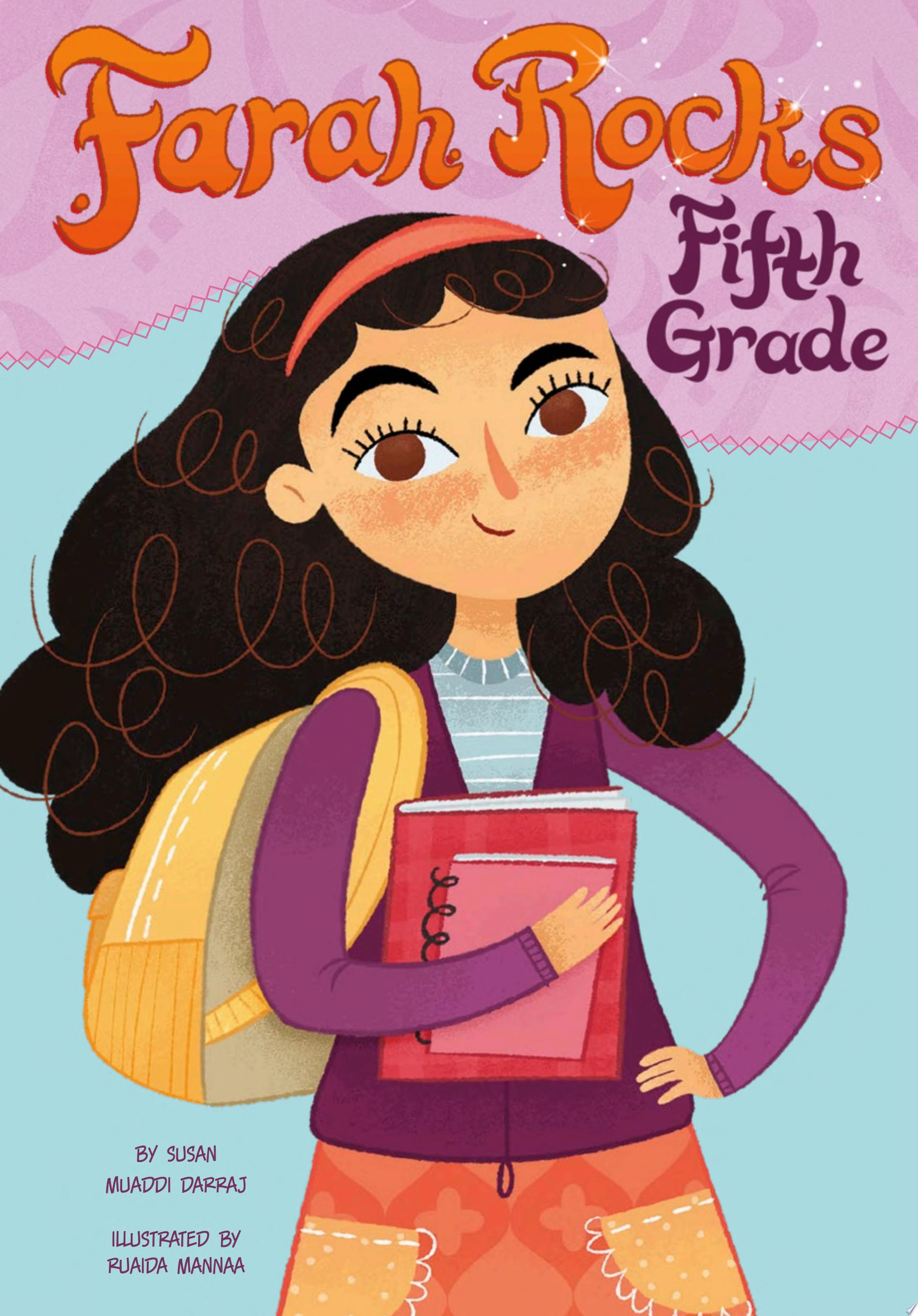 "Farah Rocks Fifth Grade" by Susan Muaddi Darraj