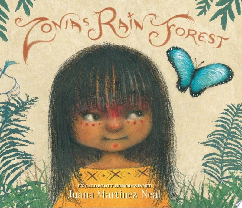 "Zonia's Rain Forest" by Juana Martinez-Neal