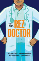 "The Rez Doctor" by Gitz Crazyboy