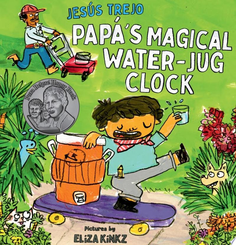 Image for "Papá's Magical Water-Jug Clock"