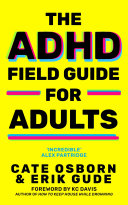 The ADHD Field Guide for Adults cover